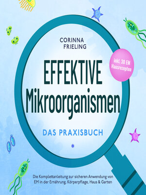 cover image of Effektive Mikroorganismen--Das Praxisbuch